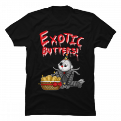 exotic butters t shirt